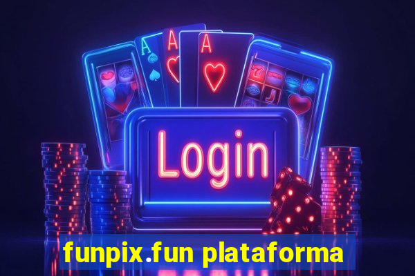 funpix.fun plataforma